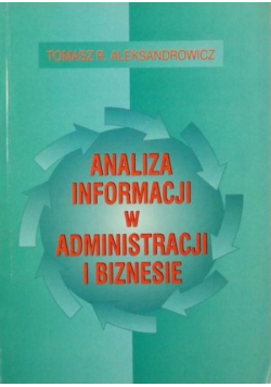 Analiza informacji w administracji i biznesie