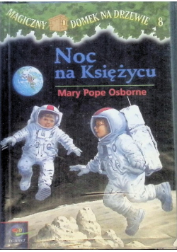 Noc na Księżycu Magiczny domek na drzewie Tom 8
