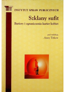 Szklany sufit Bariery i ograniczenia karier kobiet