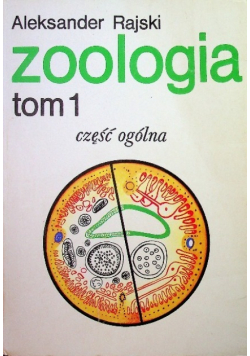 Zoologia Tom 1 Część ogólna