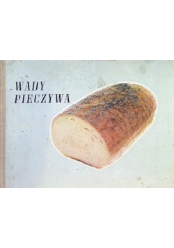 Wady pieczywa