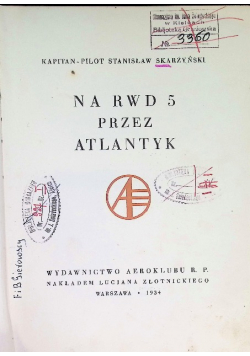 Na RWD-5 przez Atlantyk 1934 r.