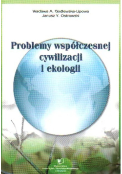 Problemy współczesnej cywilizacji i ekologii