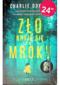 Zło kryje się w mroku