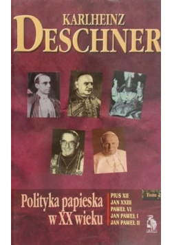Polityka papieska w XX wieku, Tom II