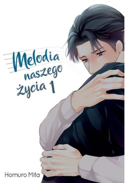 Melodia naszego życia #1