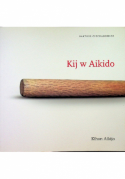 Kij w aikido