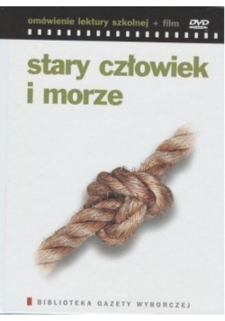 Stary człowiek i morze