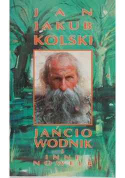 Jańcio Wodnik i inne nowele