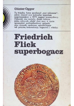 Friedrich Flick superbogacz