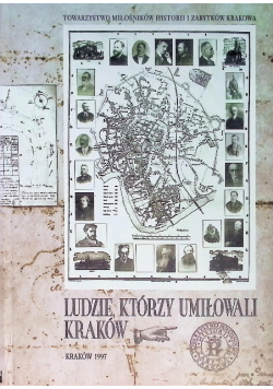 Ludzie którzy umiłowali Kraków