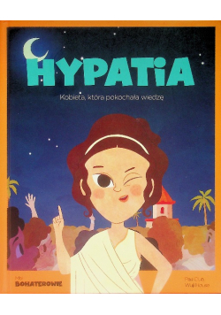 Moi bohaterowie Hypatia
