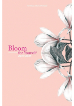 Bloom for Yourself