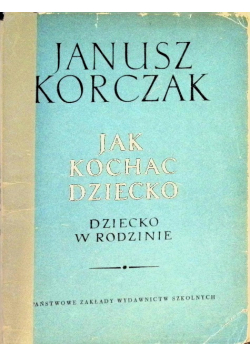 Jak kochać dziecko