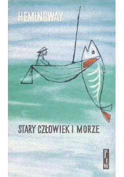 Stary człowiek i morze