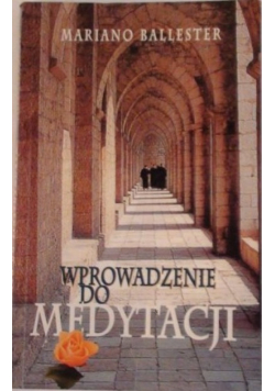 Wprowadzenie do medytacji