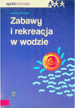 Zabawy i rekreacja w wodzie