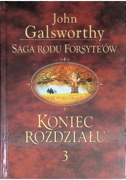 Saga rodu Forsyteów Koniec rozdziału Tom 3