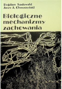 Biologiczne mechanizmy zachowania