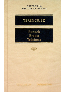 Eunuch Bracia Teściowa