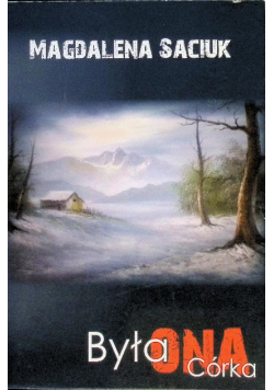 Byłą ona. Córka