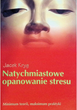 Natychmiastowe opanowanie stresu