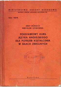 Podstawowy kurs języka angielskiego dla potrzeb kształcenia w siłach zbrojnych