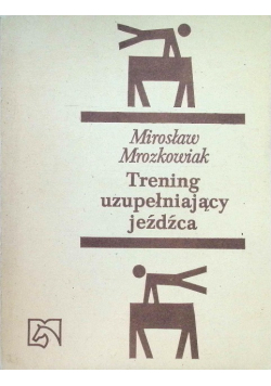 Trening uzupełniający jeźdźca
