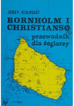 Bornholm i Christianso Przewodnik dla żeglarzy