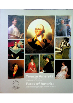 Twarze Ameryki Portrety z kolekcji Terra Foundation for American Art 1770 - 1940