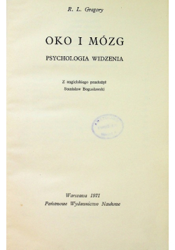 Oko i mózg. Psychologia widzenia