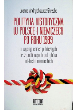 Polityka historyczna w Polsce i Niemczech po roku 1989