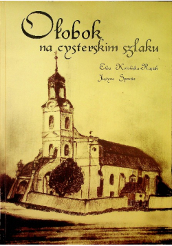 Ołobok na cysterskim szlaku