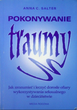 Pokonywanie traumy