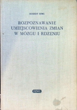Rozpoznawanie umiejscowienia zmian w mózgu i rdzeniu
