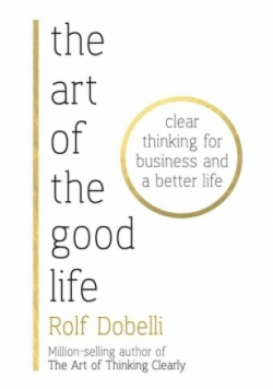 The Art of the Good Life