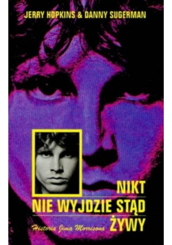Nikt nie wyjdzie stąd żywy
