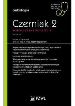Czerniak 2 Współczesne podejście