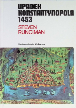 Upadek Konsantynopola 1453