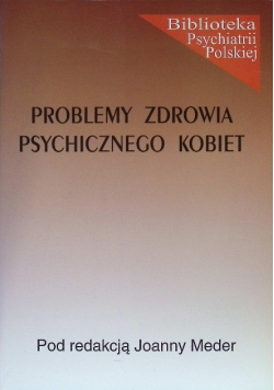 Problemy zdrowia psychicznego kobiet