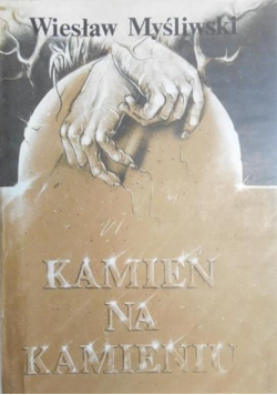 Kamień na kamieniu