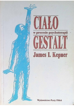 Ciało w procesie psychoterapii Gestalt