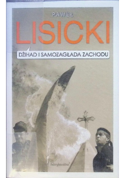 Dżihad i samozagłada Zachodu