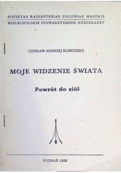 Moje widzenie świata Powrót do ziół