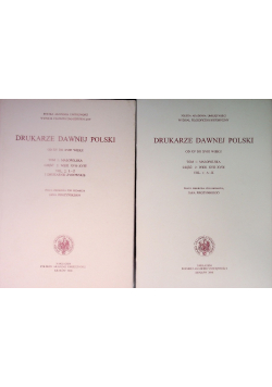 Drukarze dawnej polski Tom I Małopolska Część 2: wiek XVII-VVIII Vol. 1 i 2