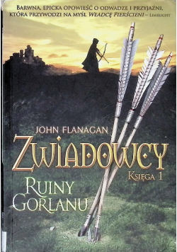 Zwiadowcy Księga 1 Ruiny Gorlanu