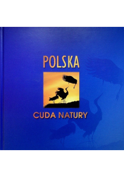 Polska. Cuda natury