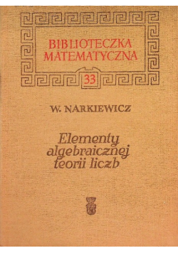 Elementy algebraicznej teorii liczb