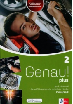 Genau plus 2 Język niemiecki dla szkól branżowych, techników i liceów Podręcznik