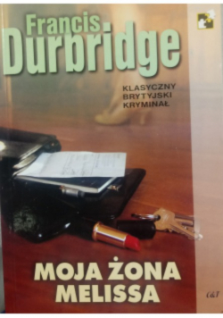 Moja żona Melissa
